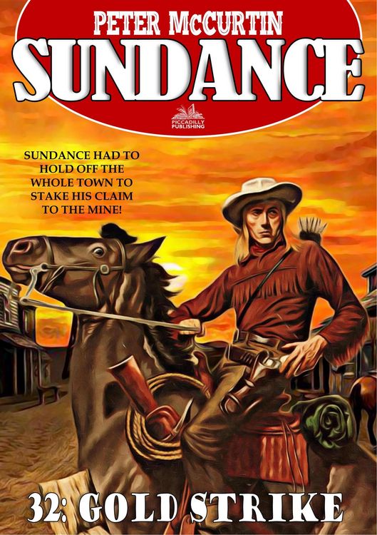 Produktbild: Sundance 32: Gold Strike (A Jim Sundance Western)