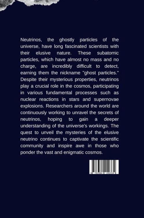 Produktbild: The Elusive Neutrino: Unveiling the Ghost Particle of the Universe