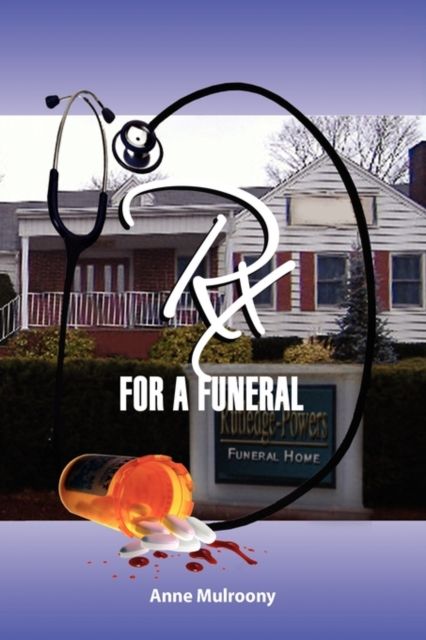 Produktbild: Mulroony, A: Rx for a Funeral
