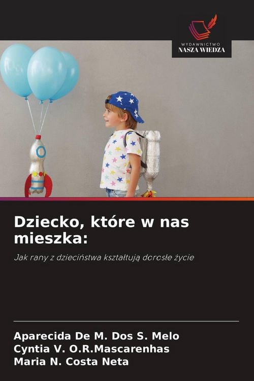 Produktbild: Dziecko, kt&oacute;re w nas mieszka: