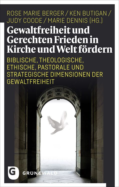 Produktbild: Gewaltfreiheit und Gerechten Frieden in Kirche und Welt f&ouml;rdern