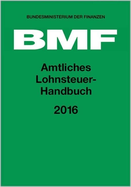 Produktbild: Amtliches Lohnsteuer-Handbuch 2016