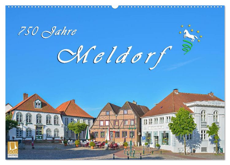 Produktbild: 750 Jahre Meldorf (Wandkalender 2026 DIN A2 quer), CALVENDO Monatskalender