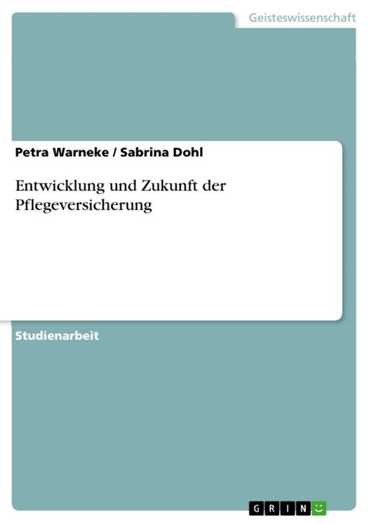 Produktbild: Entwicklung und Zukunft der Pflegeversicherung