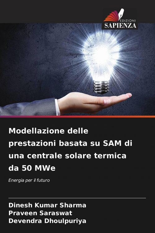 Produktbild: Modellazione delle prestazioni basata su SAM di una centrale solare termica da 50 MWe