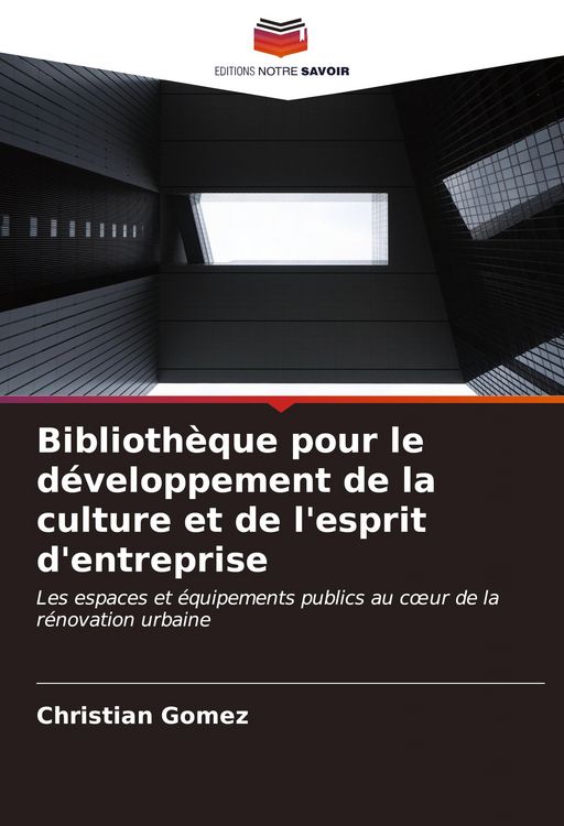 Produktbild: Biblioth&egrave;que pour le d&eacute;veloppement de la culture et de l'esprit d'entreprise