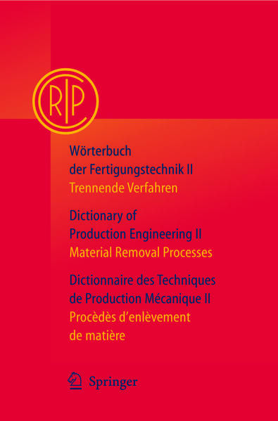 Produktbild: W&ouml;rterbuch der Fertigungstechnik / Dictionary of Production Engineering / Dictionnaire des Techniques de Production M&eacute;canique Vol. II