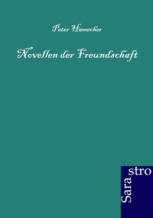 Produktbild: Die Novellen der Freundschaft