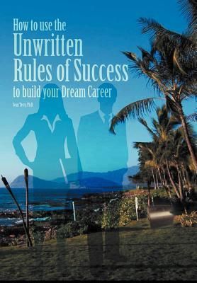 Produktbild: Terry, S: How to Use the Unwritten Rules of Success to Build