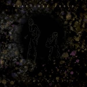 Produktbild: HEARTLESS FOOLS (Amber Vinyl)