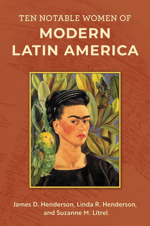 Produktbild: Ten Notable Women of Modern Latin America