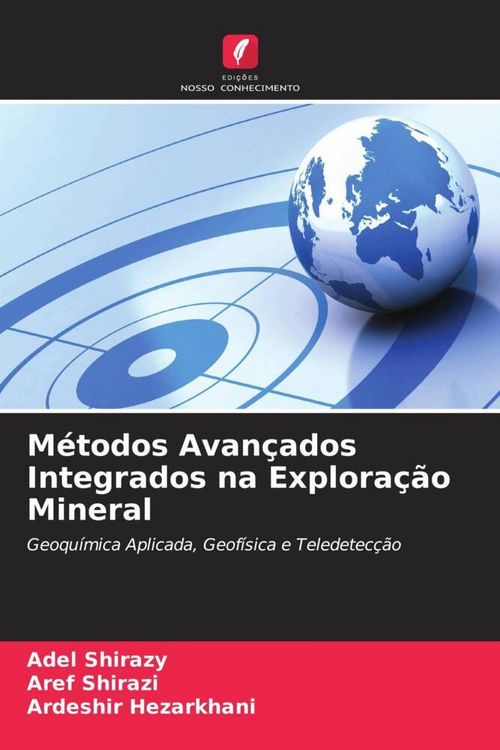 Produktbild: M&eacute;todos Avan&ccedil;ados Integrados na Explora&ccedil;&atilde;o Mineral