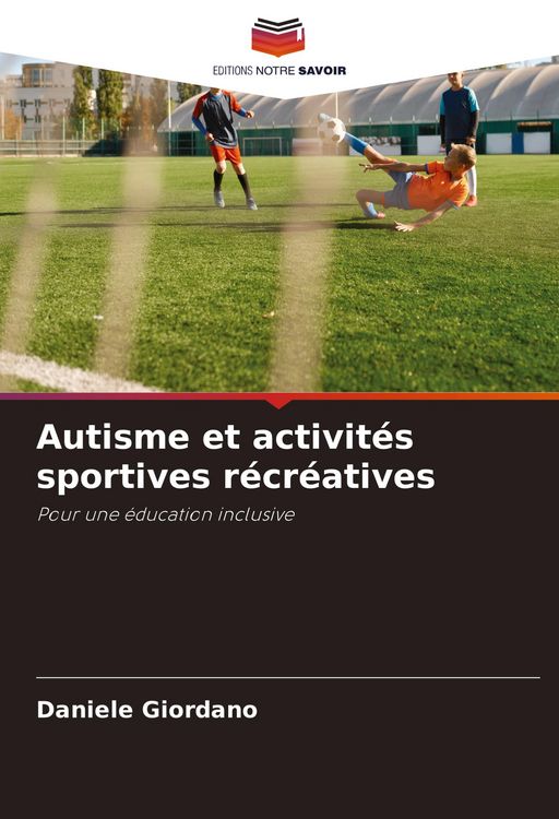 Produktbild: Autisme et activit&eacute;s sportives r&eacute;cr&eacute;atives