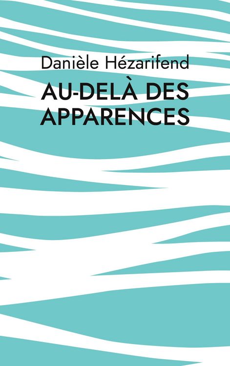 Produktbild: Au-del&agrave; des apparences