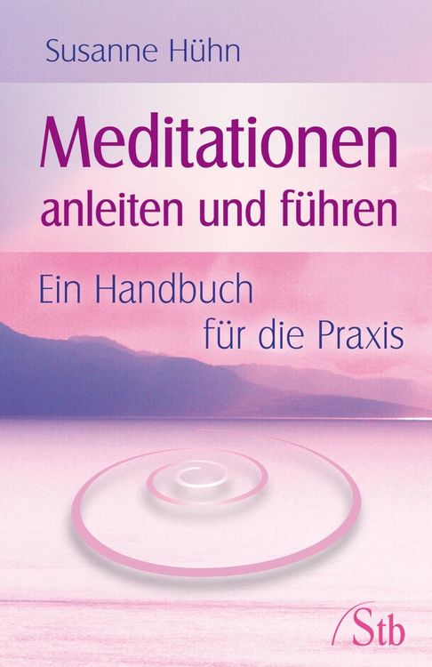 Produktbild: Meditationen anleiten und f&uuml;hren