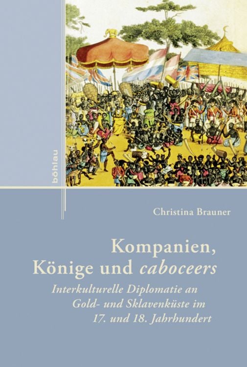 Produktbild: Kompanien, Könige und caboceers