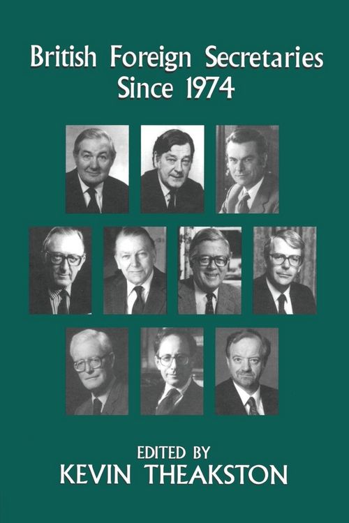 Produktbild: British Foreign Secretaries Since 1974