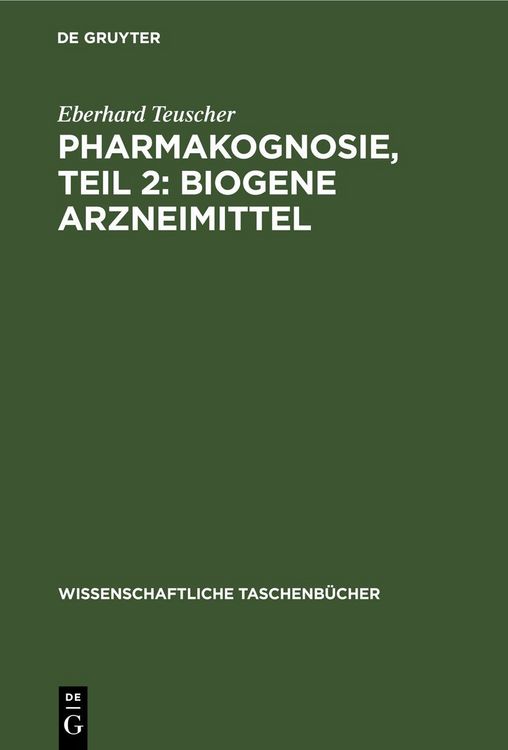 Produktbild: Pharmakognosie, Teil 2: Biogene Arzneimittel
