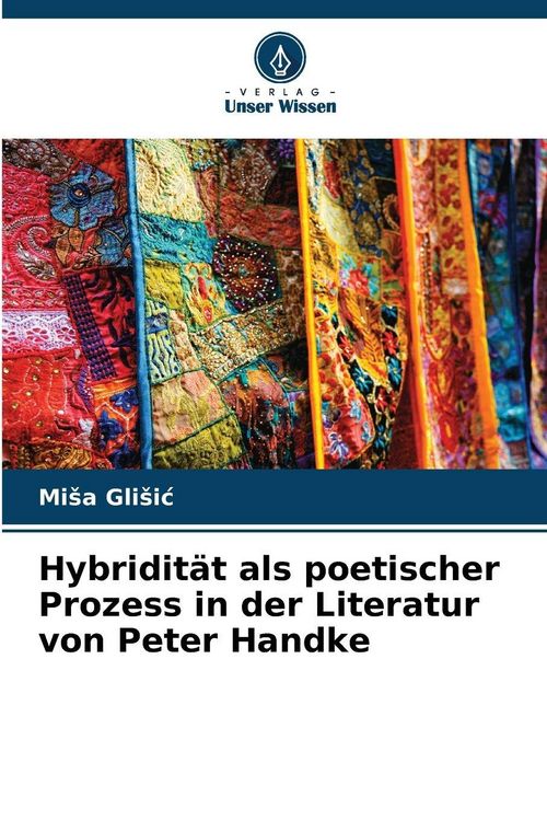 Produktbild: Hybridit&auml;t als poetischer Prozess in der Literatur von Peter Handke