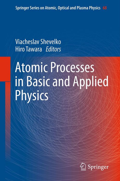 Produktbild: Atomic Processes in Basic and Applied Physics