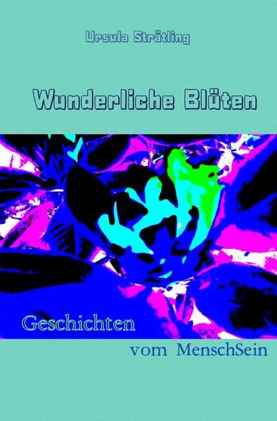Produktbild: Wunderliche Bl&uuml;ten
