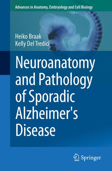 Produktbild: Neuroanatomy and Pathology of Sporadic Alzheimer's Disease