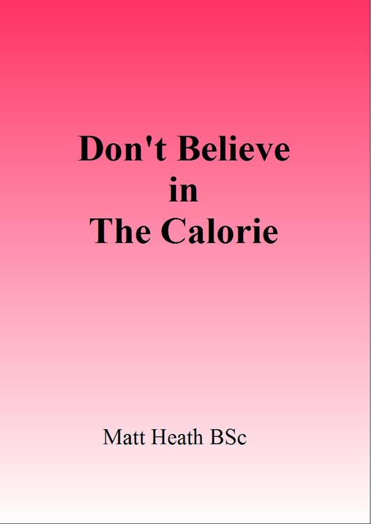 Produktbild: Don't Believe in the Calorie