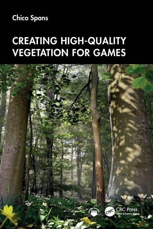 Produktbild: Creating High-Quality Vegetation for Games