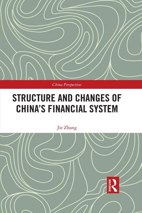 Produktbild: Structure and Changes of China's Financial System