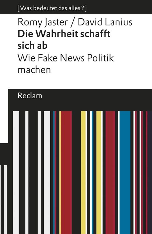 Bild vom Artikel Die Wahrheit schafft sich ab vom Autor David Lanius
