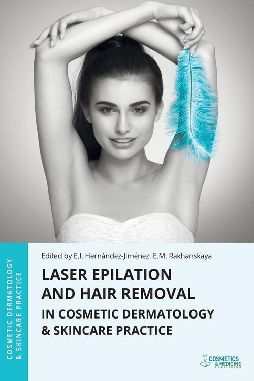 Produktbild: Laser Epilation and Hair Removal in Cosmetic Dermatology & Skincare Practice