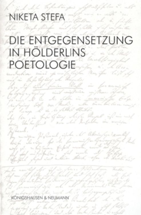 Produktbild: Die Entgegensetzung in H&ouml;lderlins Poetologie
