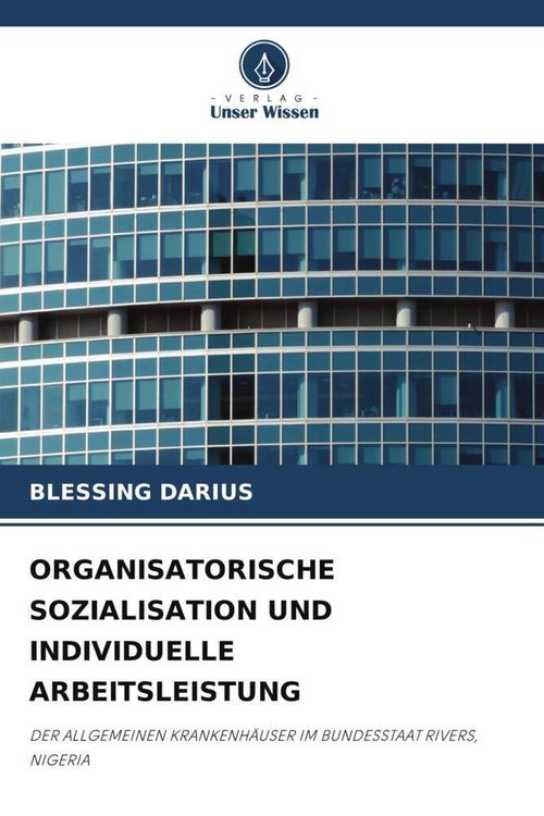 Produktbild: Organisatorische Sozialisation und Individuelle Arbeitsleistung