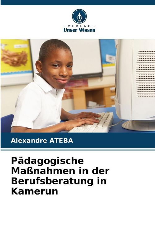 Produktbild: P&auml;dagogische Ma&szlig;nahmen in der Berufsberatung in Kamerun