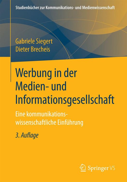 Bild vom Artikel Werbung in der Medien- und Informationsgesellschaft vom Autor Gabriele Siegert