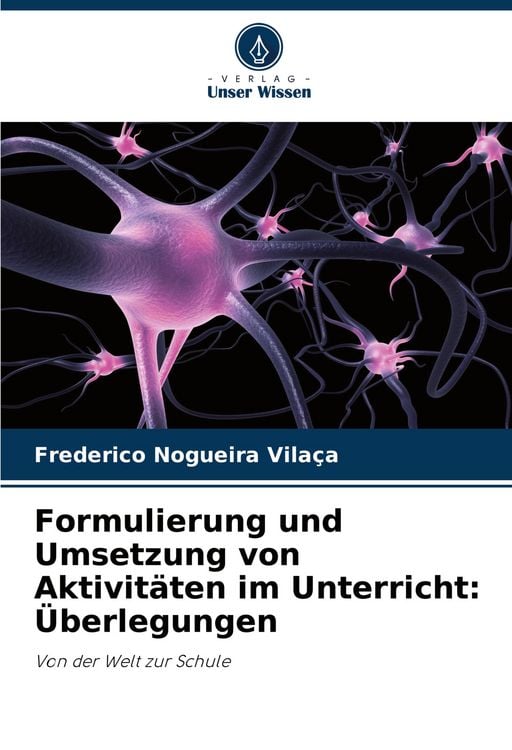 Produktbild: Formulierung und Umsetzung von Aktivit&auml;ten im Unterricht: &Uuml;berlegungen