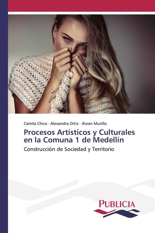 Produktbild: Procesos Art&iacute;sticos y Culturales en la Comuna 1 de Medell&iacute;n