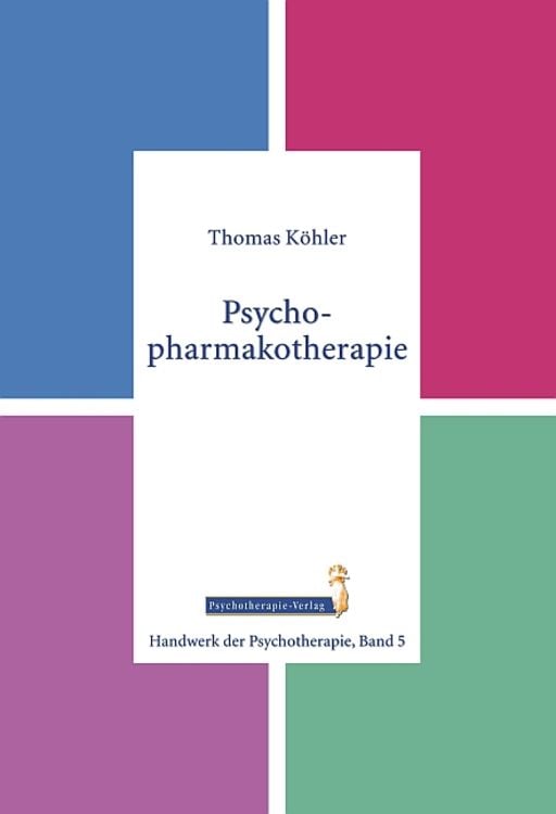 Bild vom Artikel Psychopharmakotherapie vom Autor Thomas Köhler