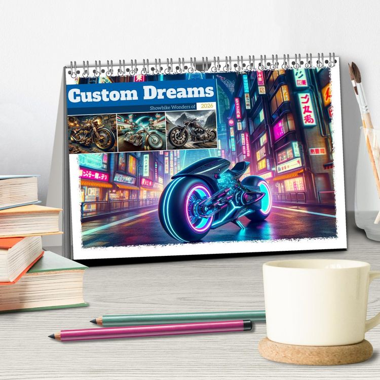 Produktbild: Custom Dreams - Showbike Wonders (Tischkalender 2026 DIN A5 quer), CALVENDO Monatskalender