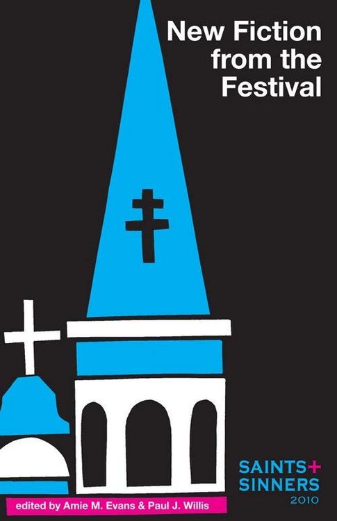 Produktbild: Saints & Sinners 2010 New Fiction From the Festival