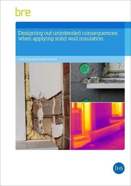 Produktbild: Designing Out Unintended Consequences When Undertaking Solid Wall Insulation