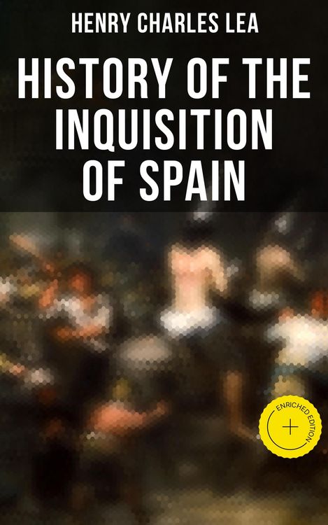 Produktbild: History of the Inquisition of Spain