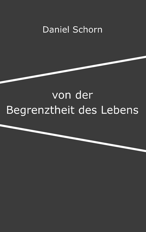 Produktbild: Von der Begrenztheit des Lebens
