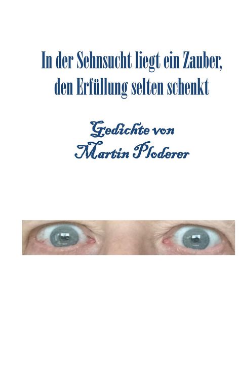 Produktbild: In der Sehnsucht liegt ein Zauber, den Erf&uuml;llung selten schenkt