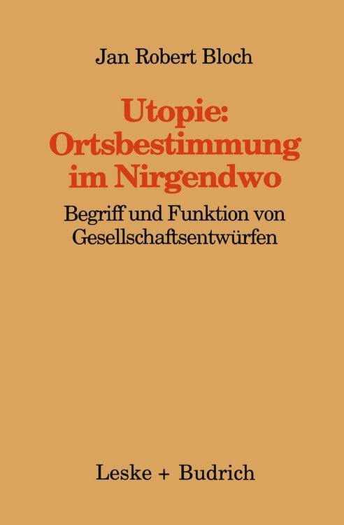 Produktbild: Utopie: Ortsbestimmungen im Nirgendwo