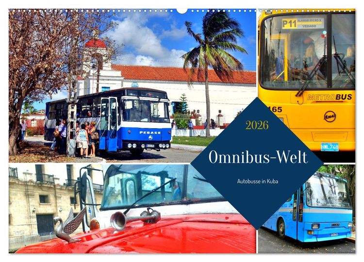 Produktbild: Omnibus-Welt - Autobusse in Kuba (Wandkalender 2026 DIN A2 quer), CALVENDO Monatskalender