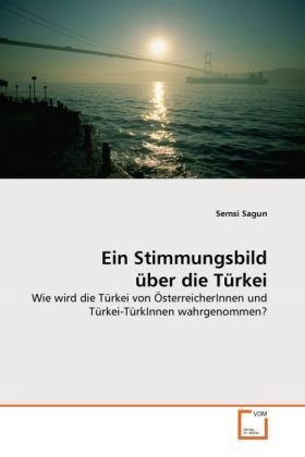 Produktbild: Sagun, S: Stimmungsbild &uuml;ber die T&uuml;rkei