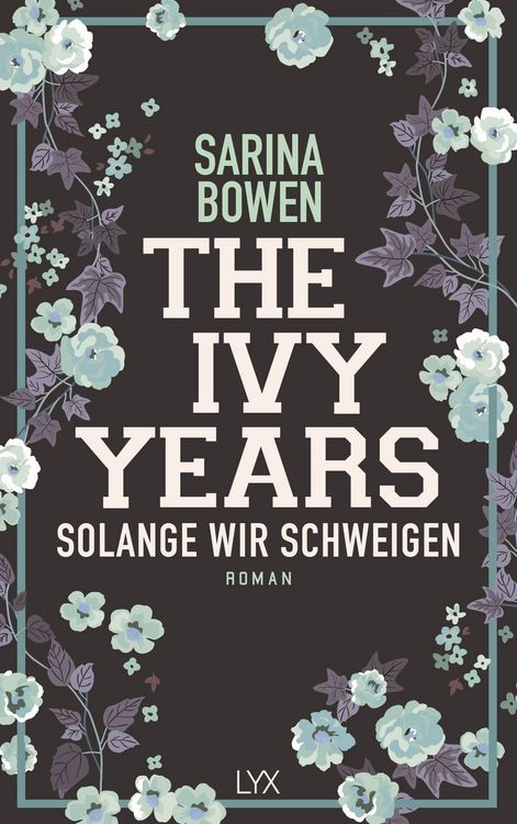 Produktbild: The Ivy Years - Solange wir schweigen