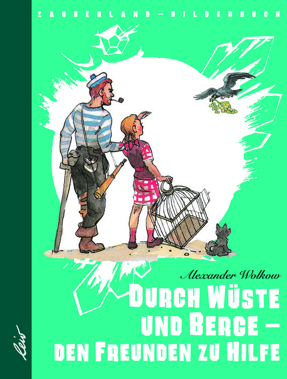 Produktbild: Durch W&uuml;ste und Berge - den Freunden zu Hilfe