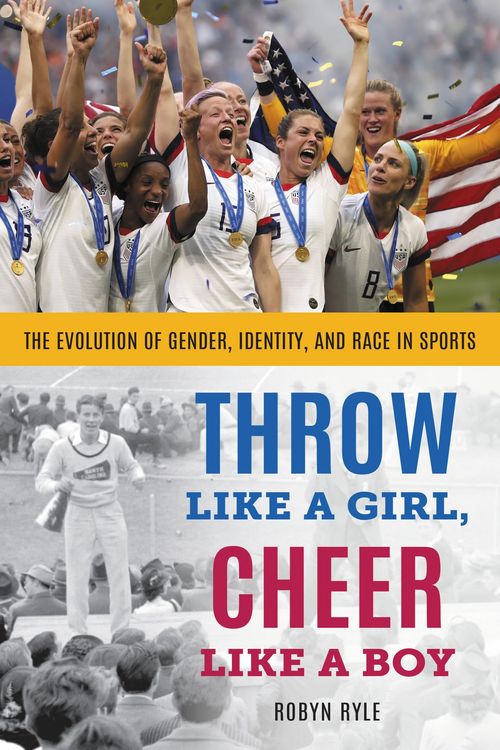 Produktbild: Throw Like a Girl, Cheer Like a Boy